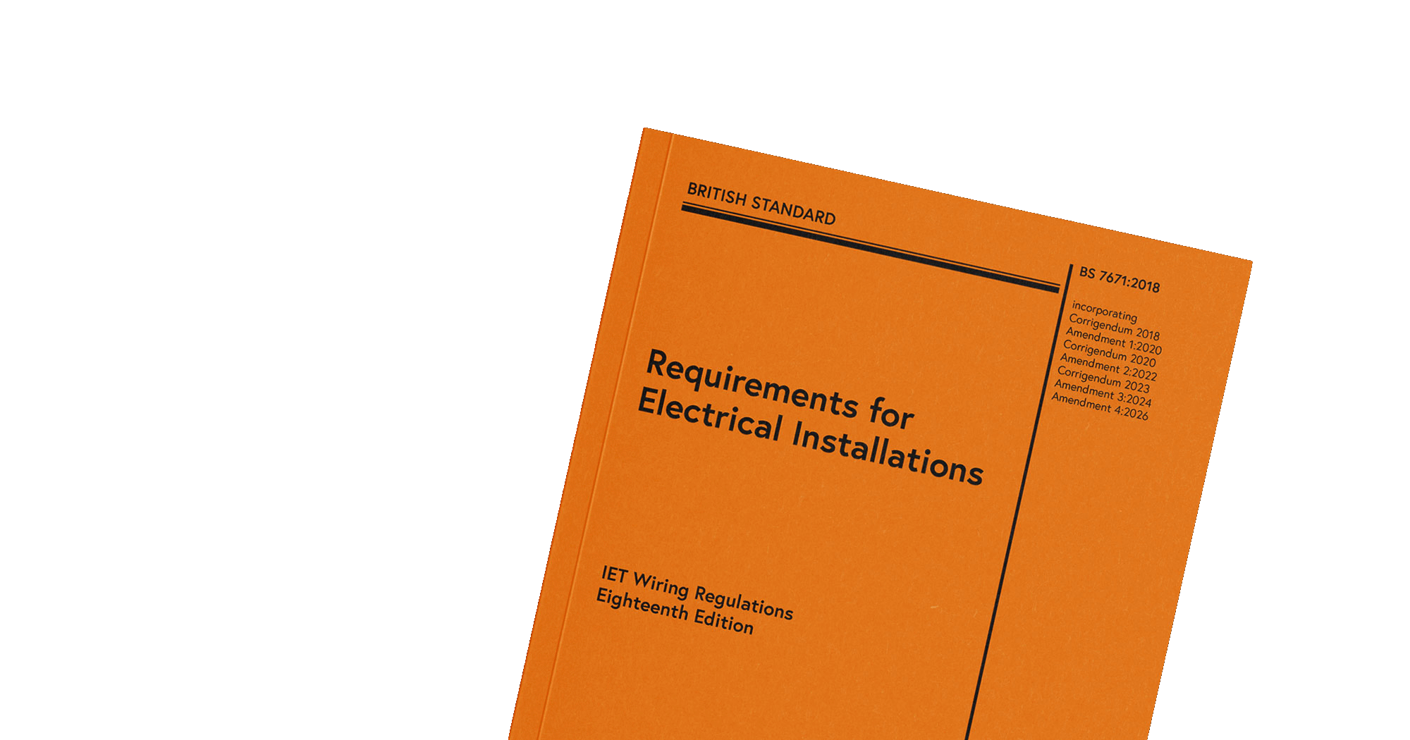 IET Wiring Regulations – 18th Edition (BS 7671:2018) including Amendment 4 (A4:2026)